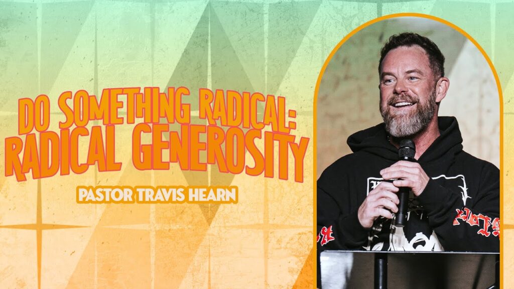 do-something-radical-the-sequel-part-1-radical-generosity. Travis Hearn